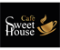 Sweet House Café