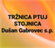 TRŽNICA PTUJ - STOJNICA , Dušan Gabrovec s.p.